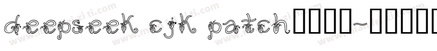 deepseek cjk patch字体下载字体转换